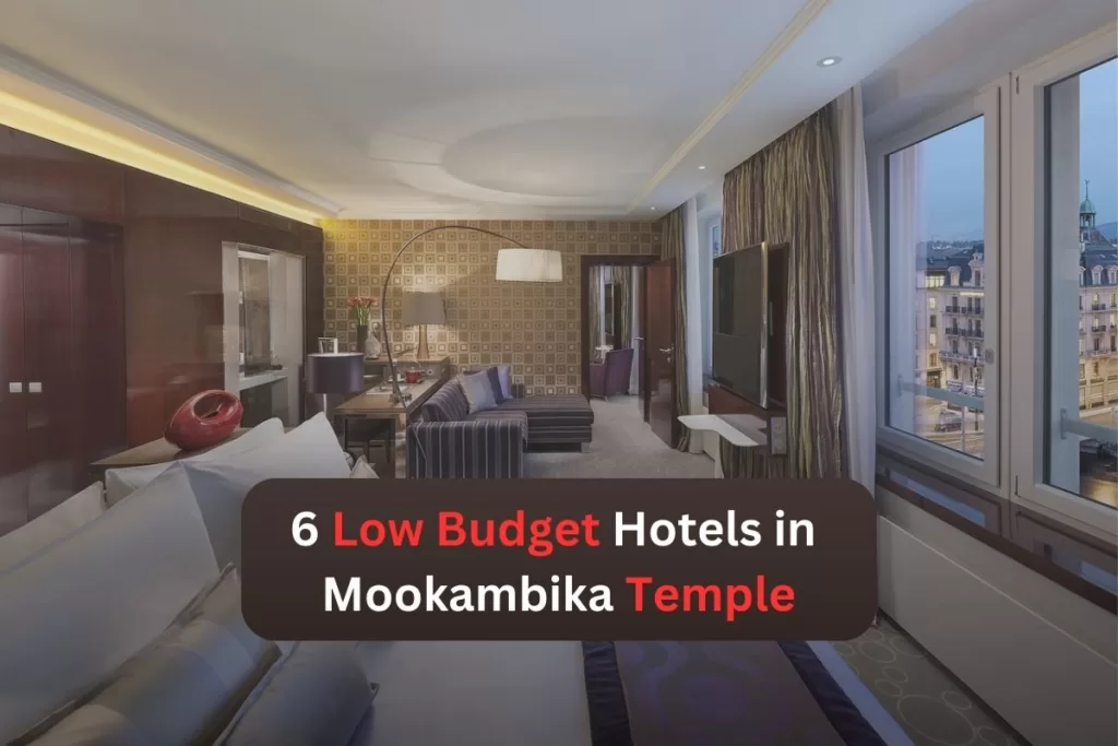 6 Low Budget Hotels in Mookambika Temple