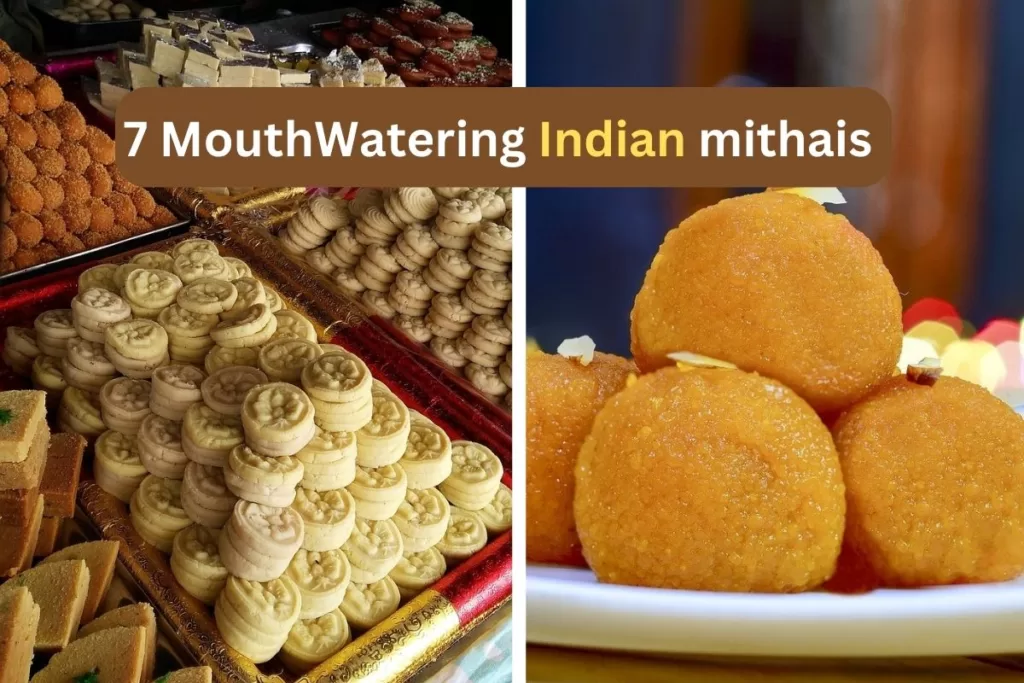 7 MouthWatering Indian mithais to Sweeten your Diwali